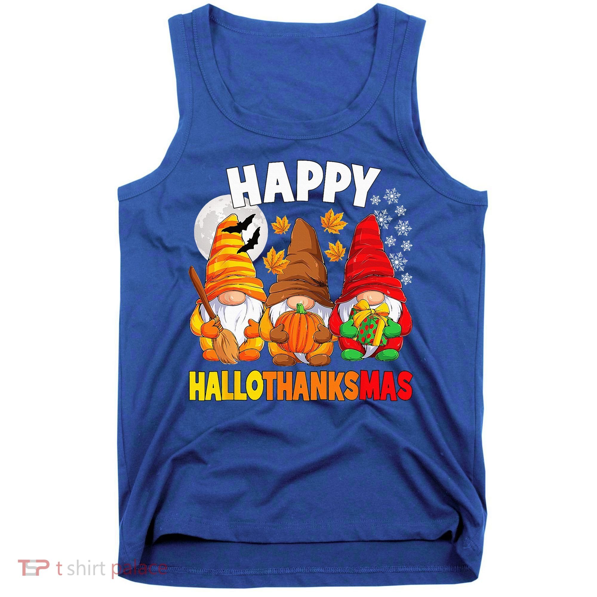 Happy HalloThanksMas Halloween Thanksgiving Christmas Gnomes Tank Top