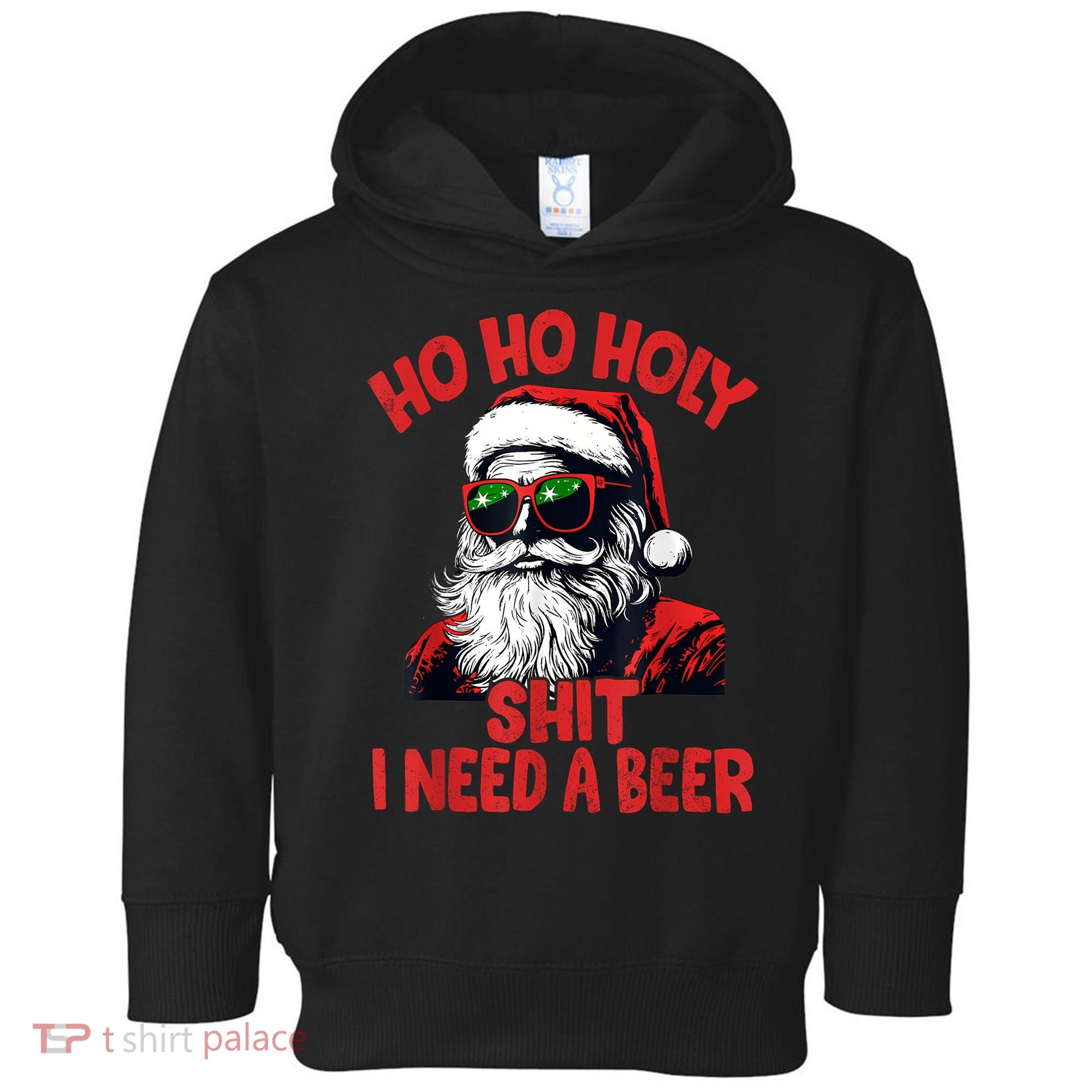 Ho Ho Holy Shit I Need A Beer Funny Santa Christmas Drinking Toddler Hoodie