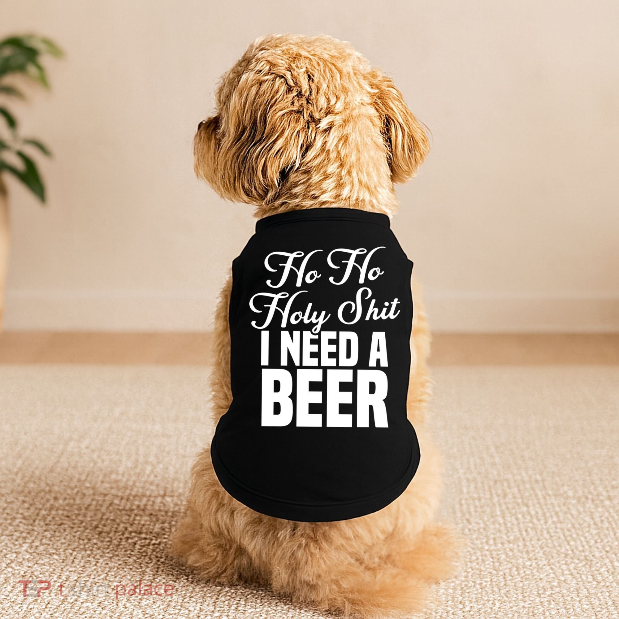 Ho Ho Holy Shit I Need A Beer Funny Christmas Ing Gift Meaningful Gift Doggie Tank