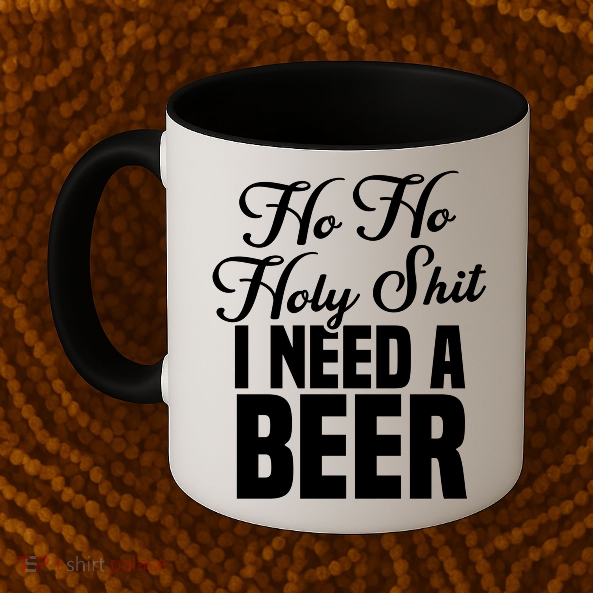 Ho Ho Holy Shit I Need A Beer Funny Christmas Ing Gift Meaningful Gift Coffee Mug