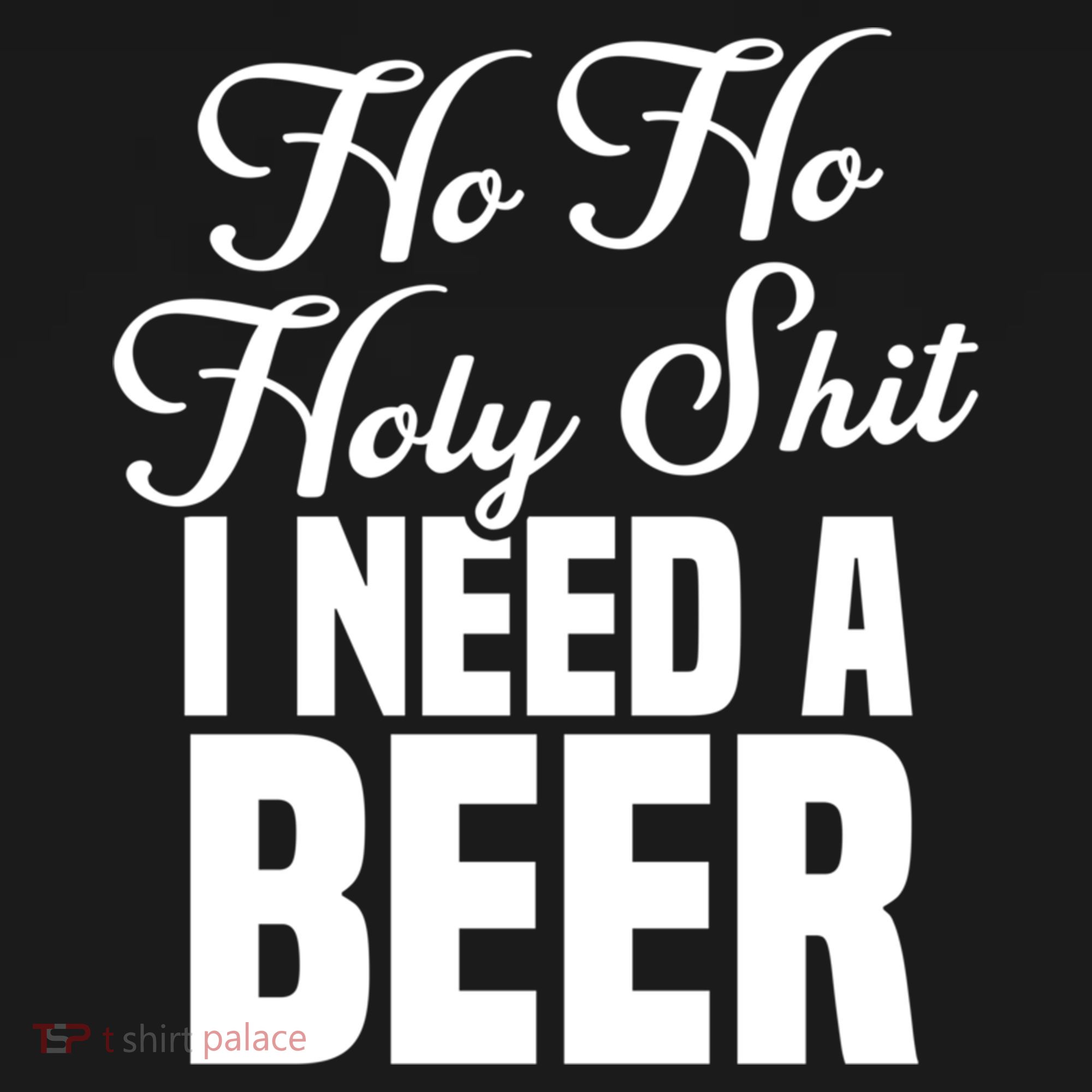 Ho Ho Holy Shit I Need A Beer Funny Christmas Ing Gift Meaningful Gift Ornament