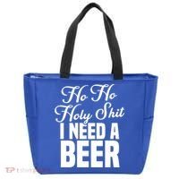 Ho Ho Holy Shit I Need A Beer Funny Christmas Ing Gift Meaningful Gift Tote Bag thumb 0