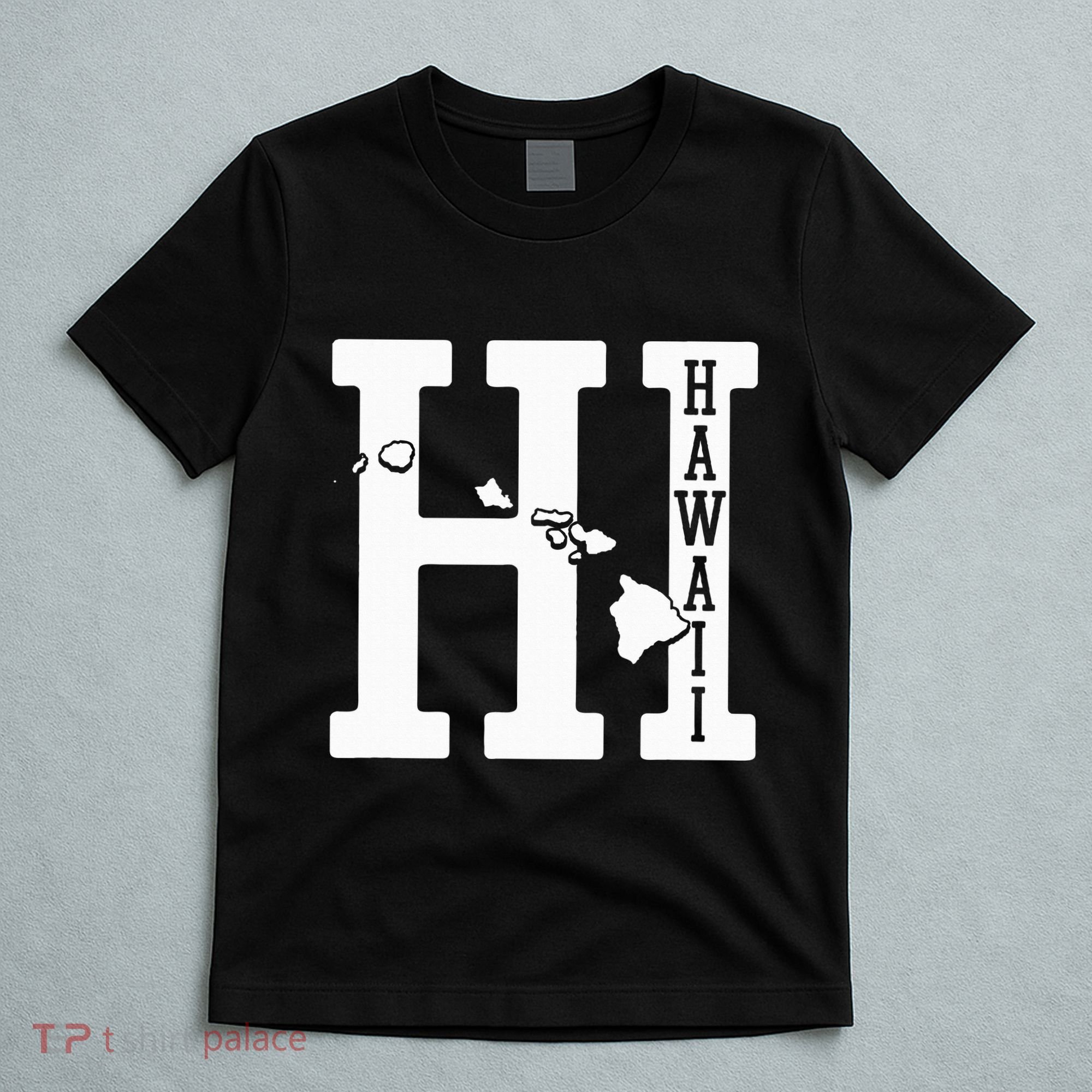 Hawaii Hi Hawaiian Islands Souvenir Gift T-Shirt