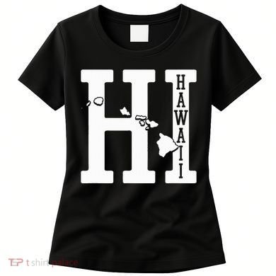 Hawaii Hi Hawaiian Islands Souvenir Gift Women's T-Shirt