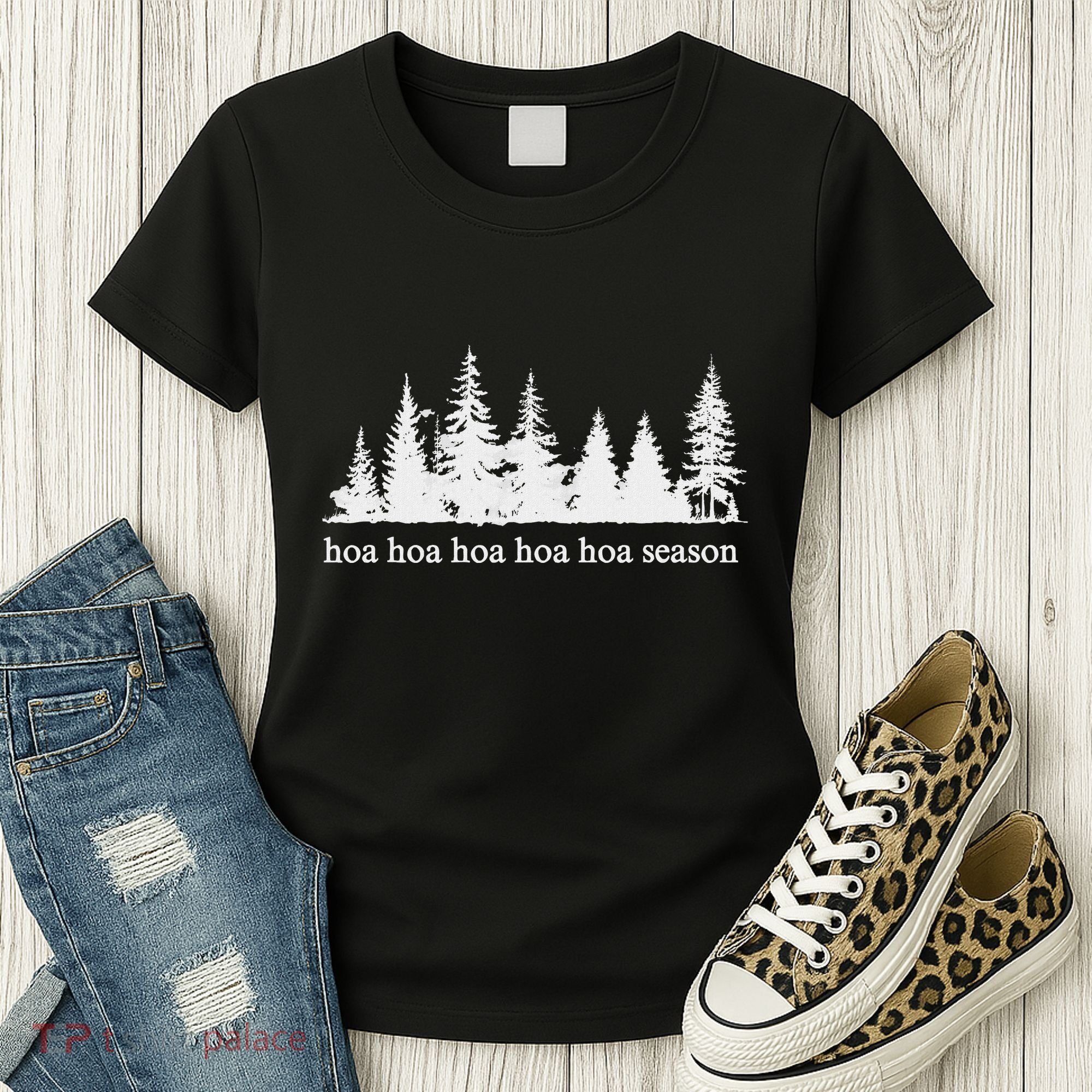 Hoa Hoa Hoa Hoa Hoa Cozy Season Twilight Lover Pine Forest Women's T-Shirt