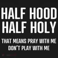 Half Hood Half Holy That Mean Pray With Me DonT Play With Me Apron thumb 3