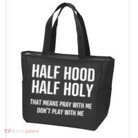 Half Hood Half Holy That Mean Pray With Me DonT Play With Me Tote Bag thumb 3