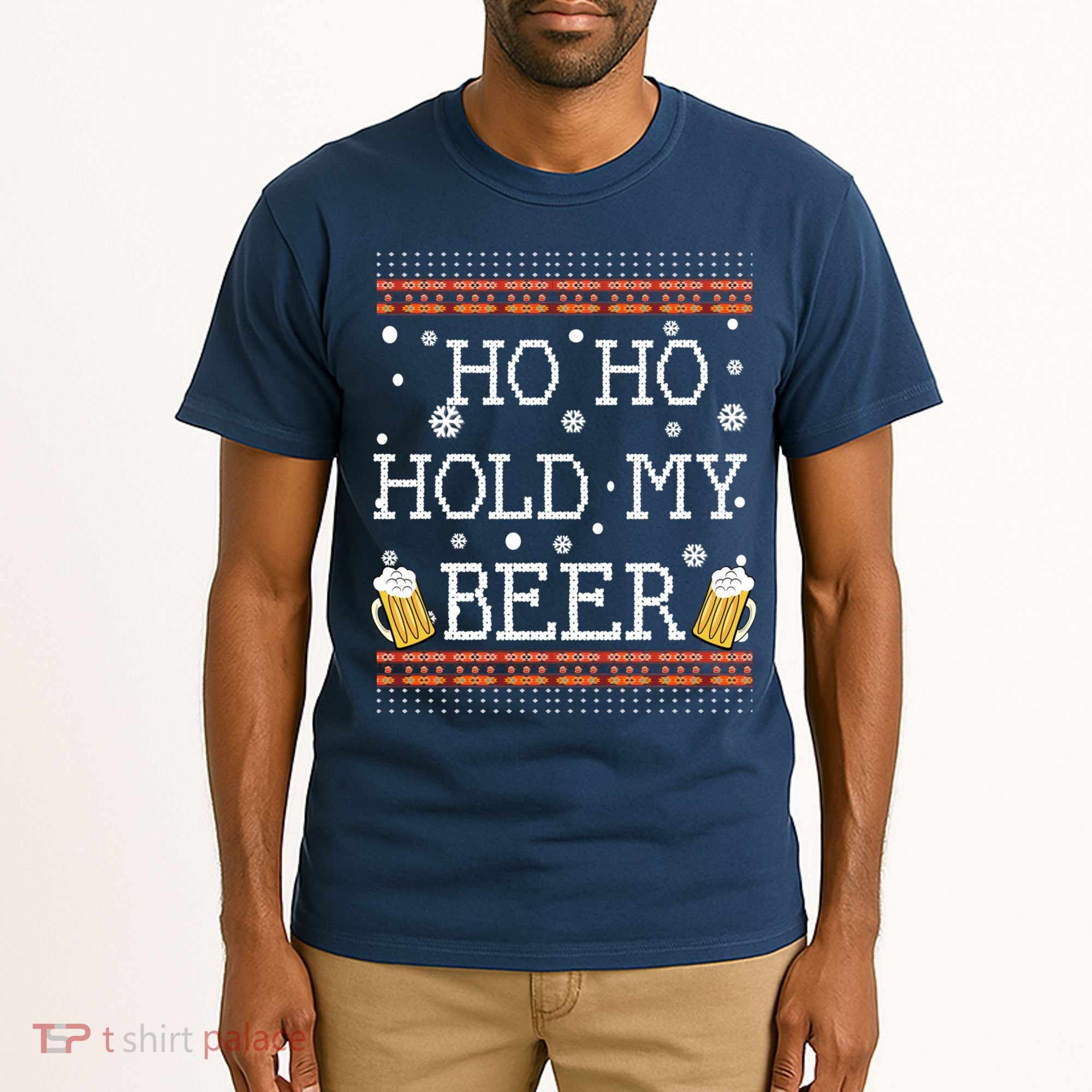 Ho Ho Hold My Beer-Ugly Christmas Drinking Sweater Tall T-Shirt