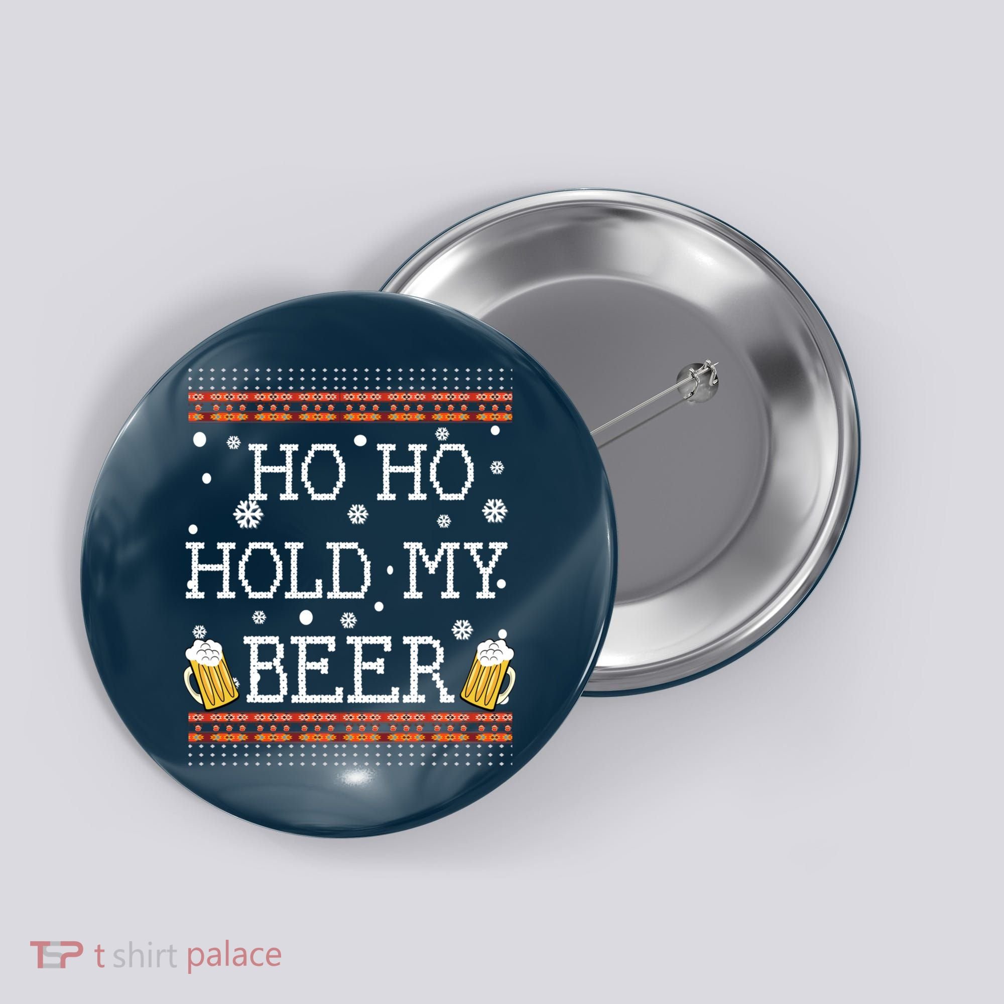 Ho Ho Hold My Beer-Ugly Christmas Drinking Sweater Button