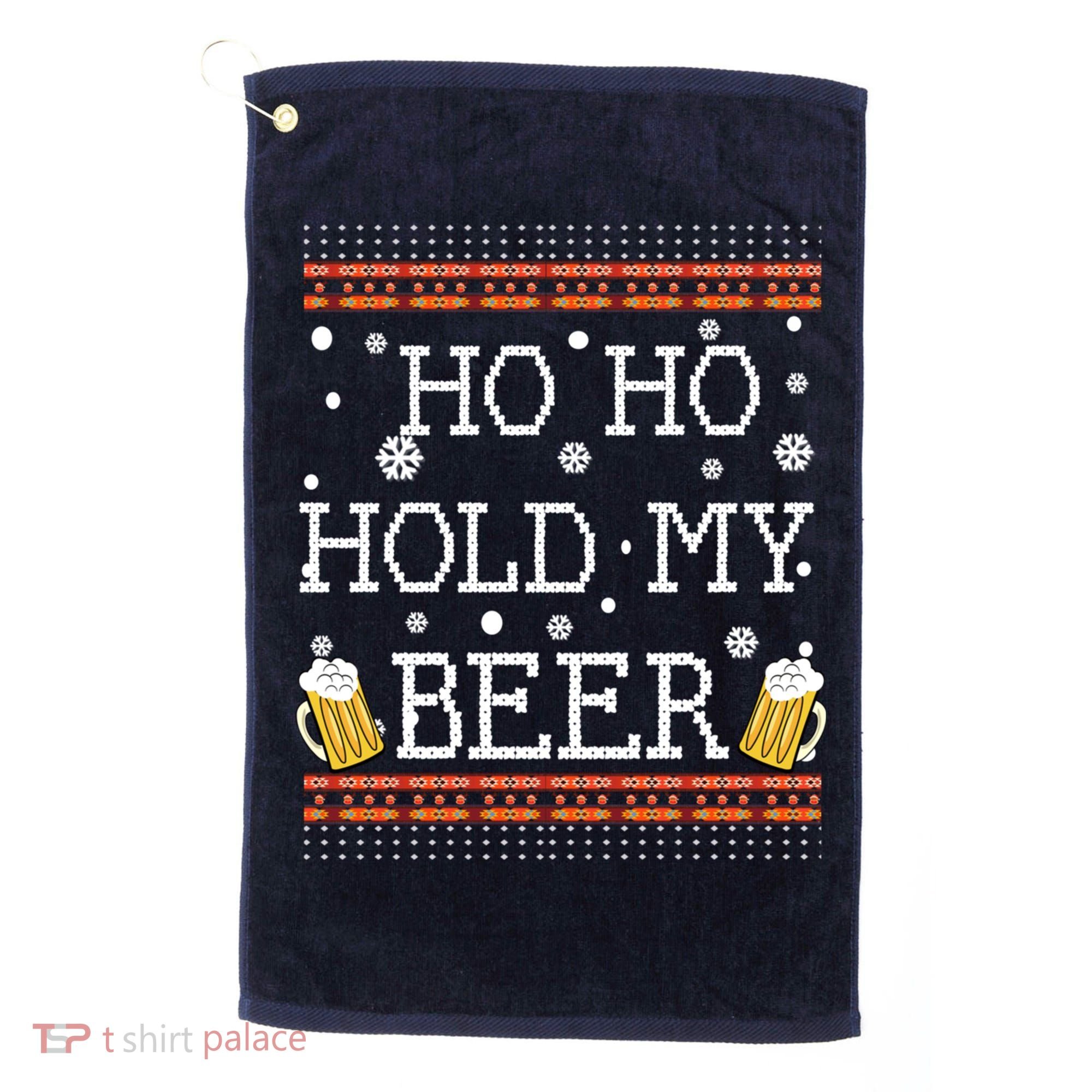Ho Ho Hold My Beer-Ugly Christmas Drinking Sweater Golf Towel