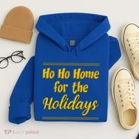Ho Ho Home For The Holidays Great Gift Hoodie thumb 4