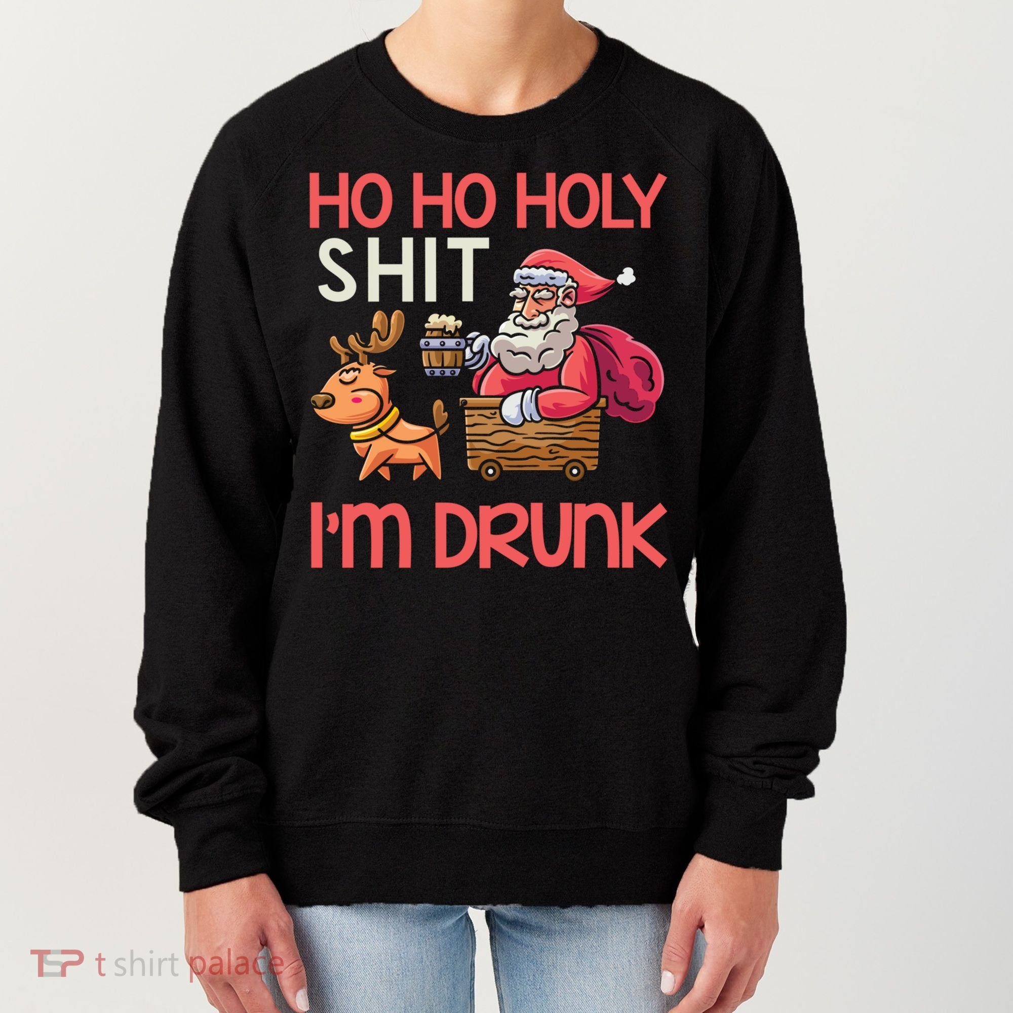 Ho Ho Holy Shit IM Drunk Funny Christmas Ing Cute Gift Women's Sweatshirt