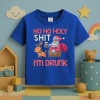 Ho Ho Holy Shit IM Drunk Funny Christmas Ing Cute Gift Toddler T-Shirt thumb 3