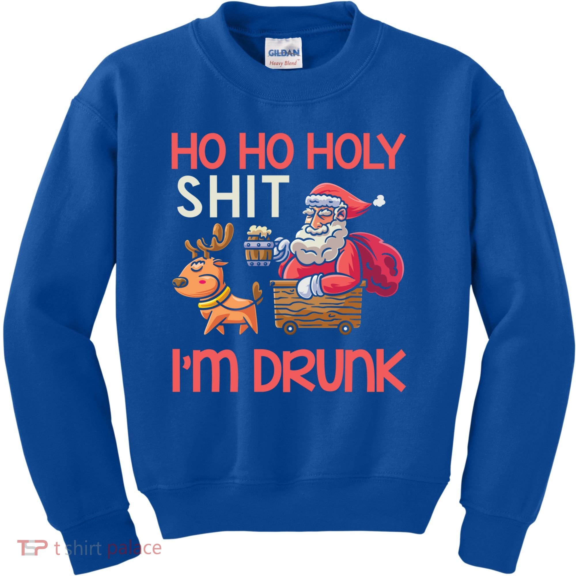 Ho Ho Holy Shit IM Drunk Funny Christmas Ing Cute Gift Kids Sweatshirt