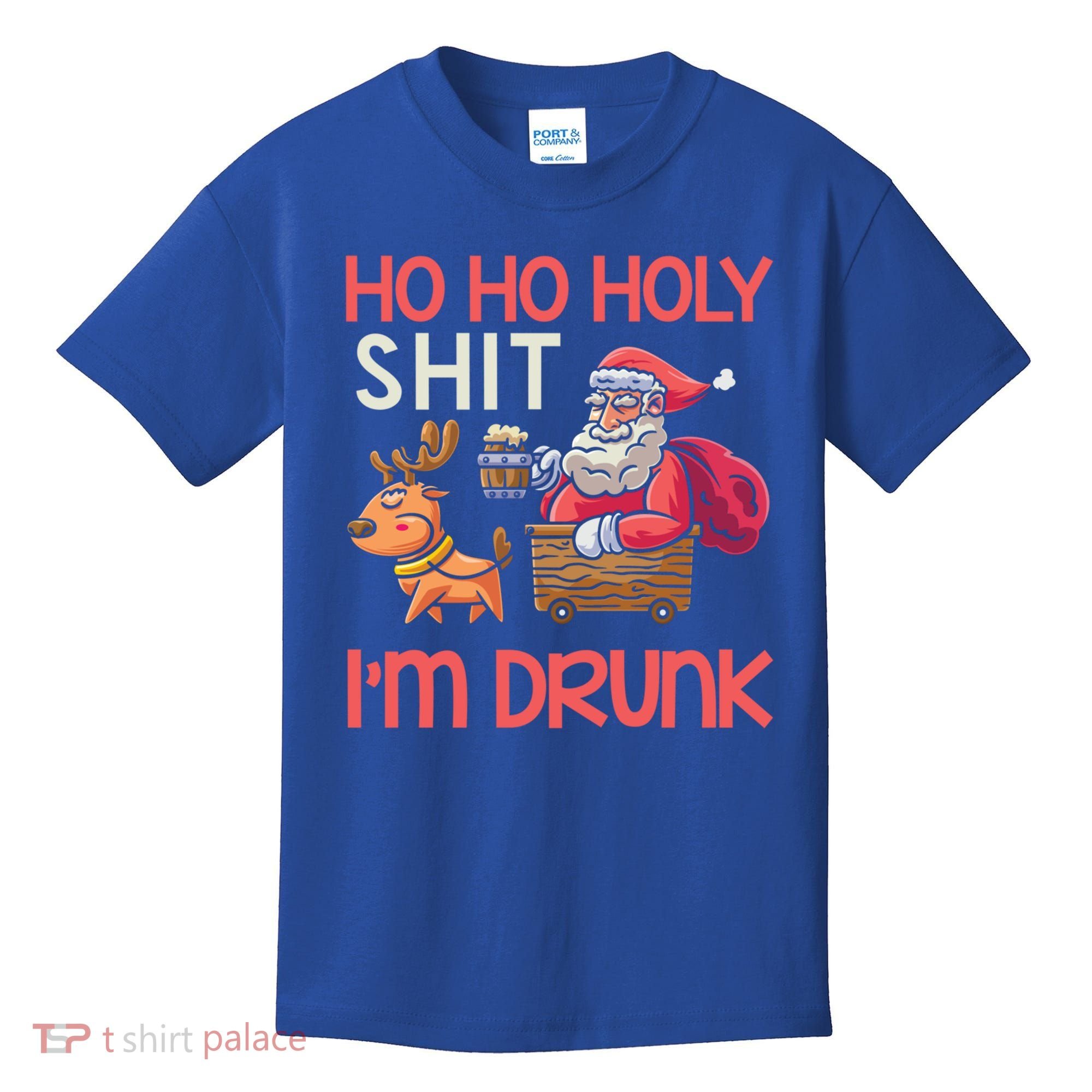 Ho Ho Holy Shit IM Drunk Funny Christmas Ing Cute Gift Kids T-Shirt