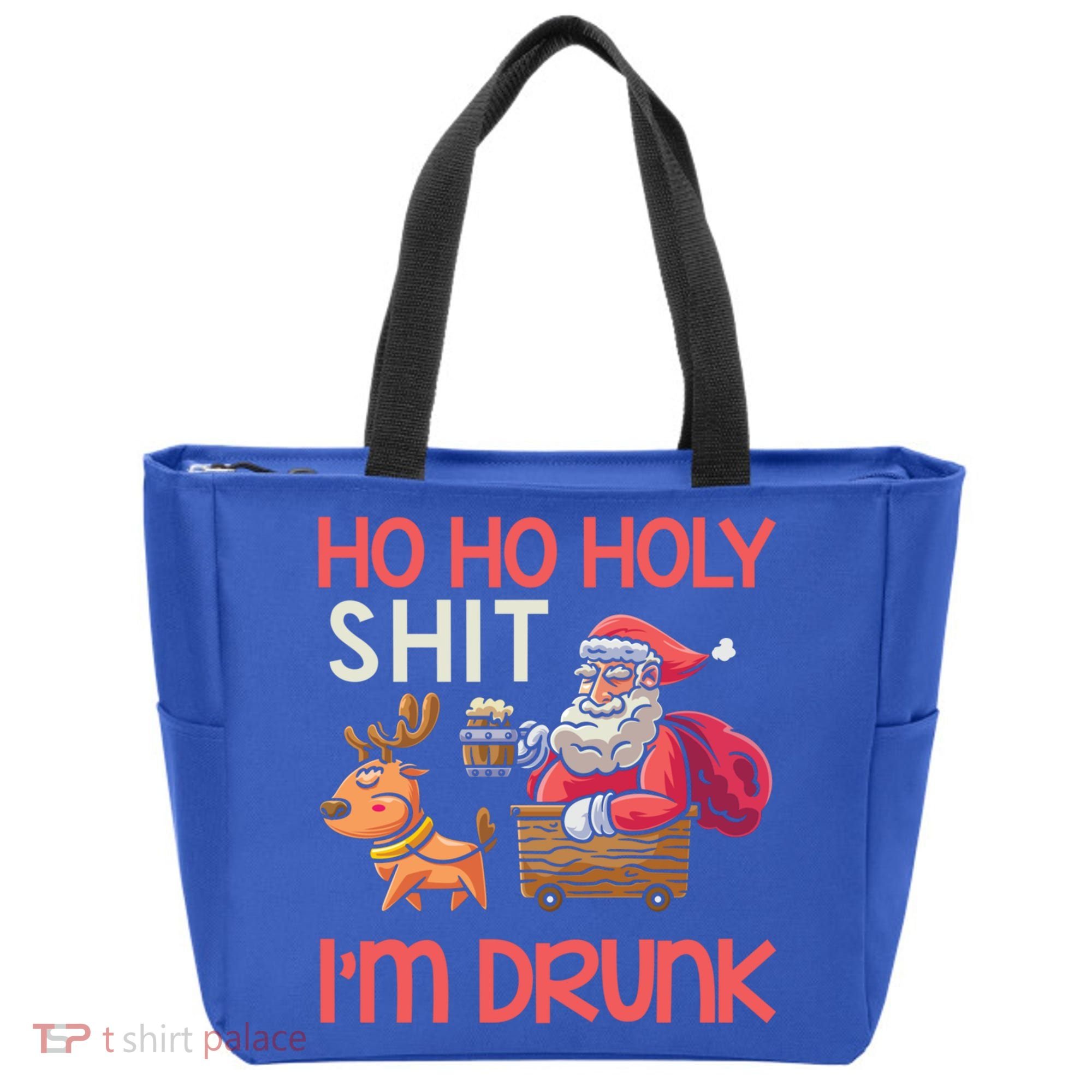 Ho Ho Holy Shit IM Drunk Funny Christmas Ing Cute Gift Tote Bag