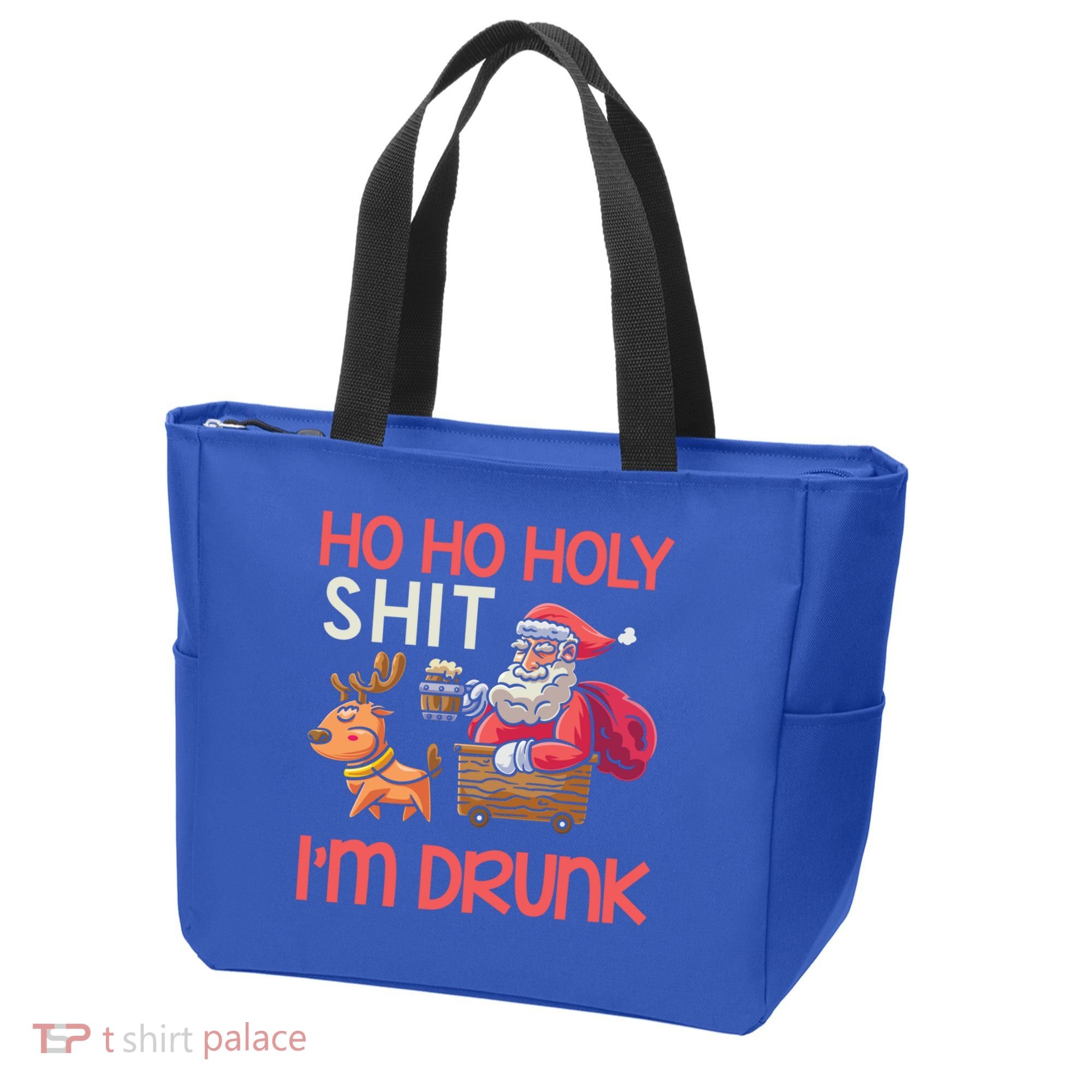Ho Ho Holy Shit IM Drunk Funny Christmas Ing Cute Gift Tote Bag
