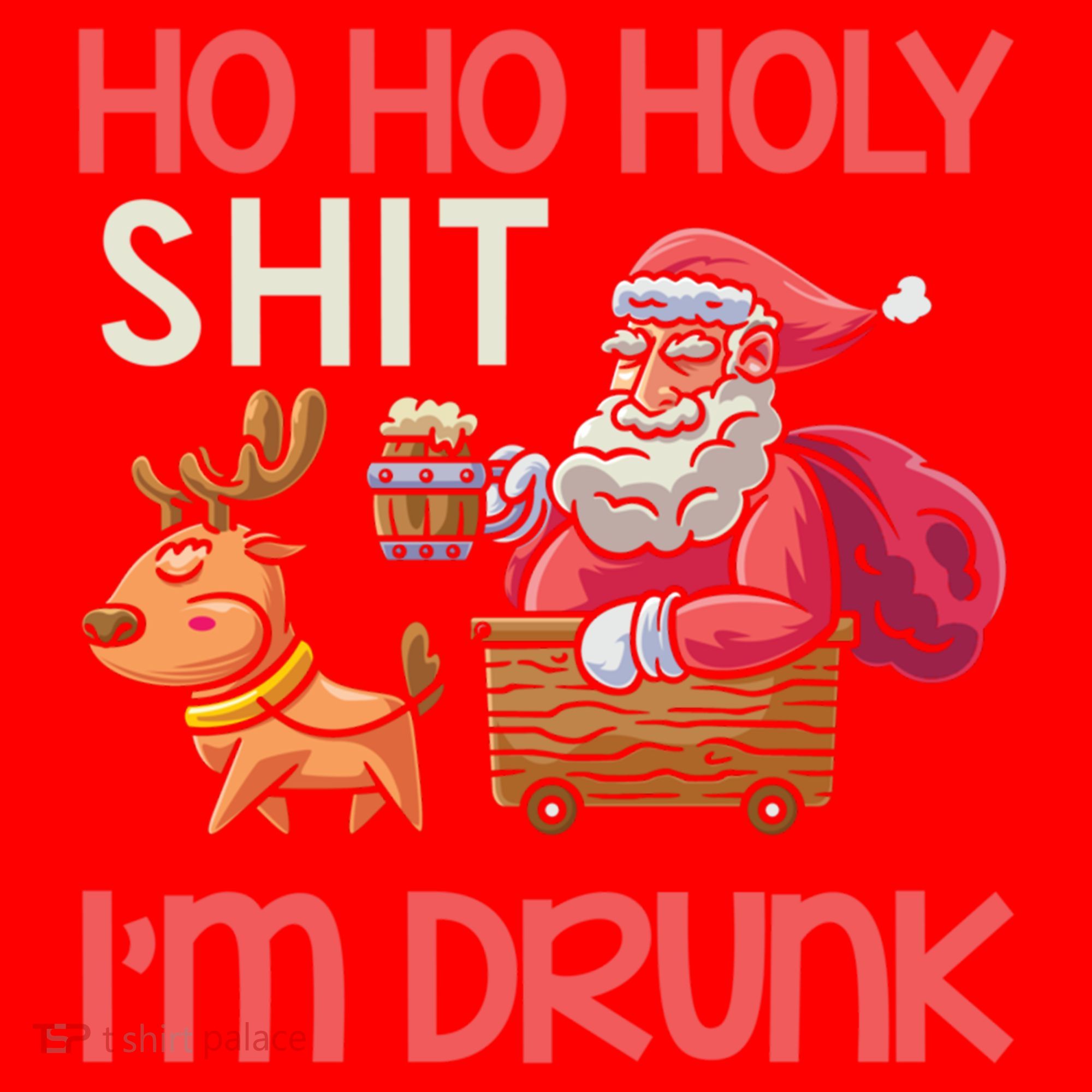 Ho Ho Holy Shit IM Drunk Funny Christmas Ing Cute Gift Santa Hat