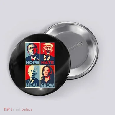 Hope Hate Heal Grow Button
