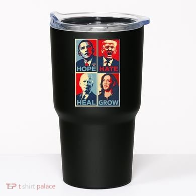 Hope Hate Heal Grow Tumbler
