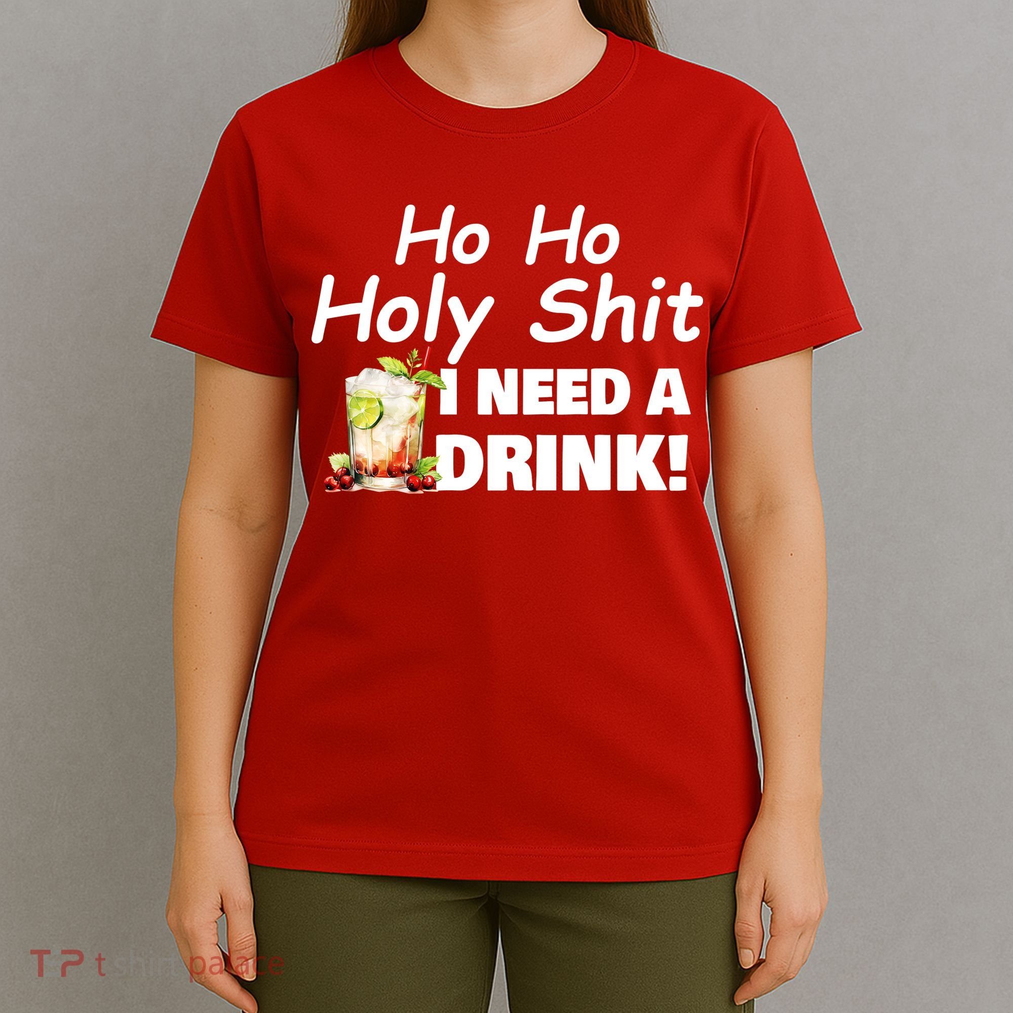 Ho Ho Holy I Need A Drink Funny Christmas Santa Claus T-Shirt
