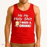 Ho Ho Holy I Need A Drink Funny Christmas Santa Claus Tank Top thumb 3