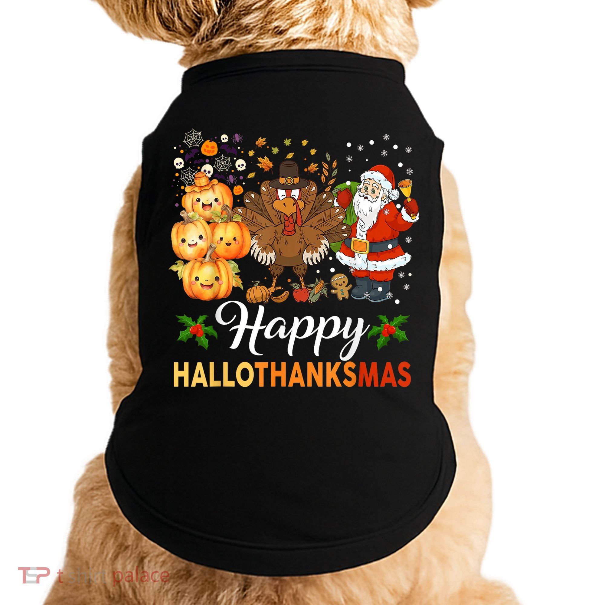 Happy Hallothanksmas Halloween Thanksgiving Christmas Funny Doggie Tank