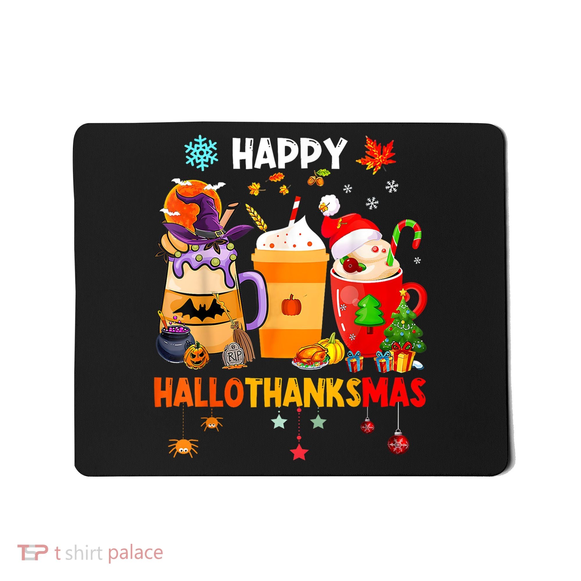 Happy Hallothanksmas Halloween Coffee Latte Thanksgiving Mousepad