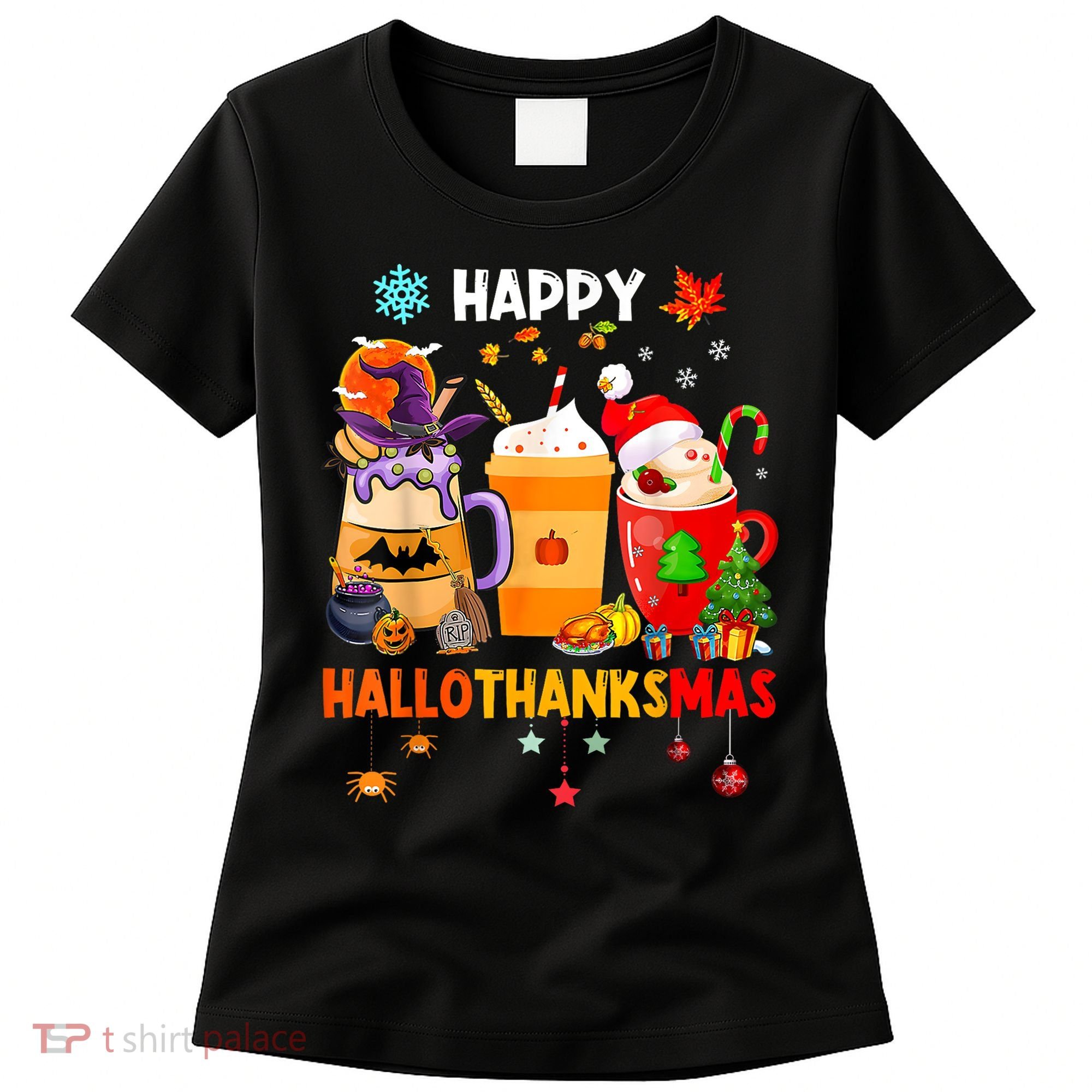 Happy Hallothanksmas Halloween Coffee Latte Thanksgiving Women's T-Shirt