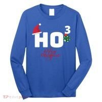 Ho Ho Ho Merry Christmas Ho3 Funny Gift Long Sleeve Shirt thumb 0