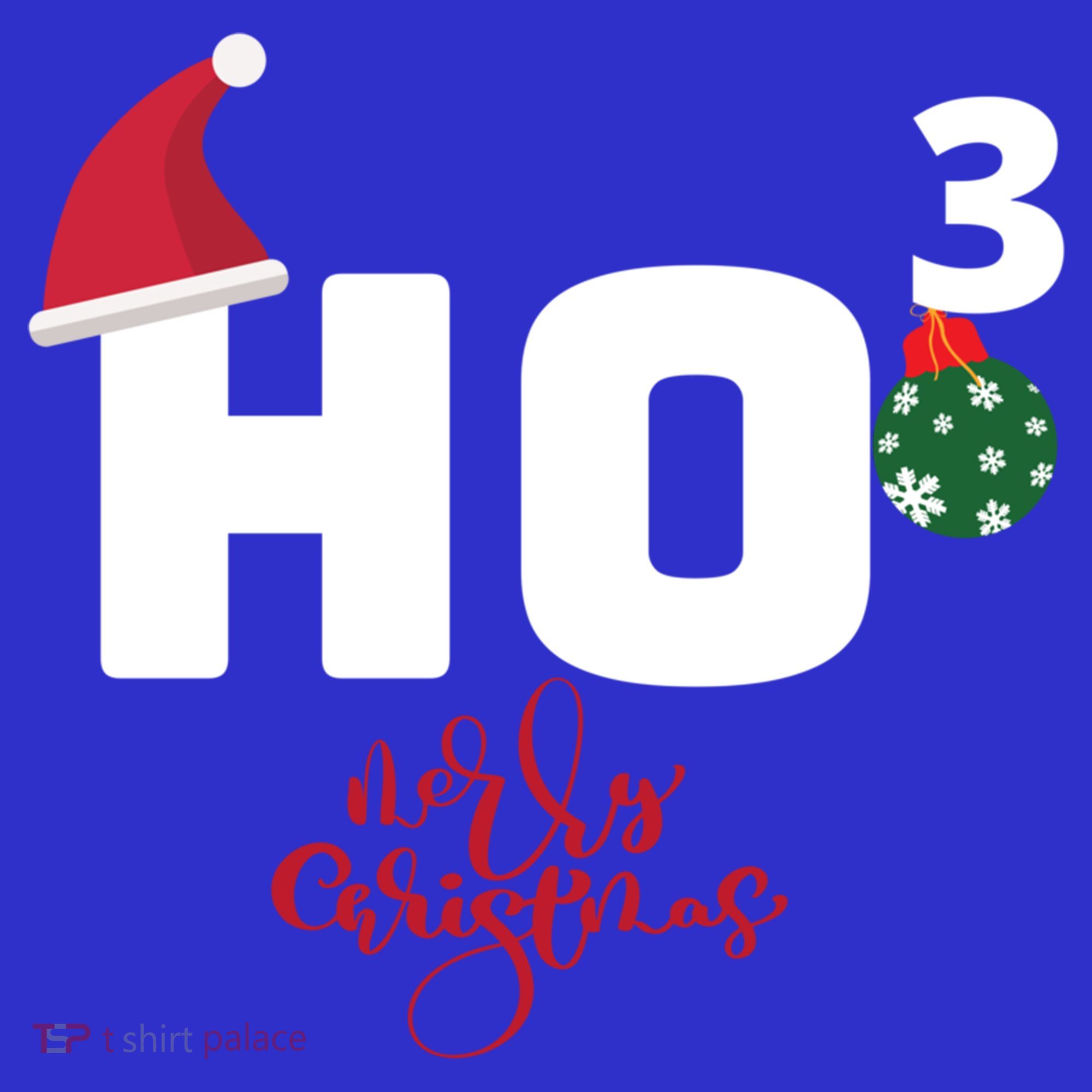 Ho Ho Ho Merry Christmas Ho3 Funny Gift Toddler Hoodie