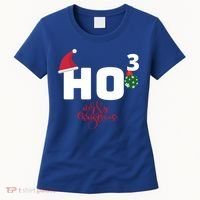 Ho Ho Ho Merry Christmas Ho3 Funny Gift Women's T-Shirt thumb 0
