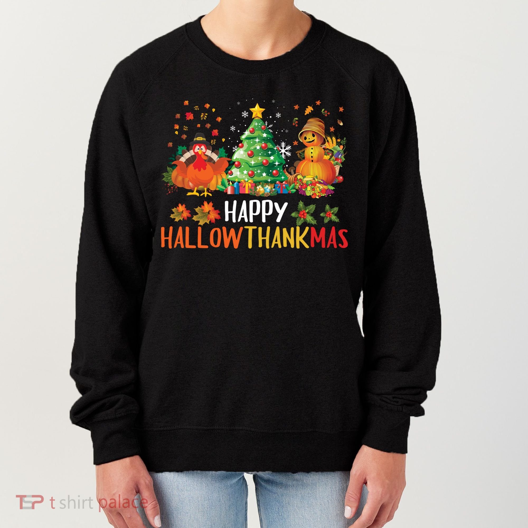 Happy Hallothanksmas Halloween Thanksgiving Merry Christmas Gift Women's Sweatshirt