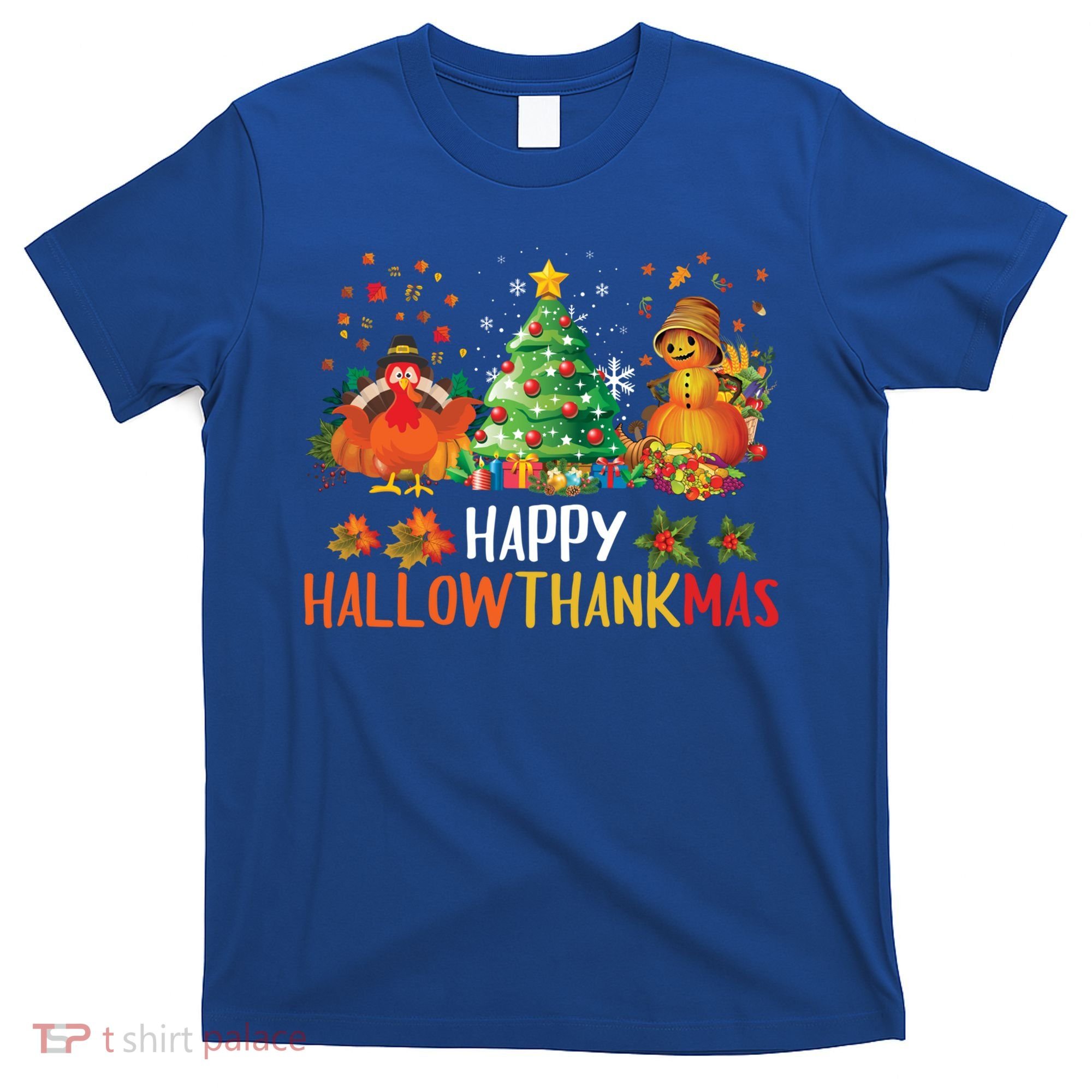Happy Hallothanksmas Halloween Thanksgiving Merry Christmas Gift T-Shirt