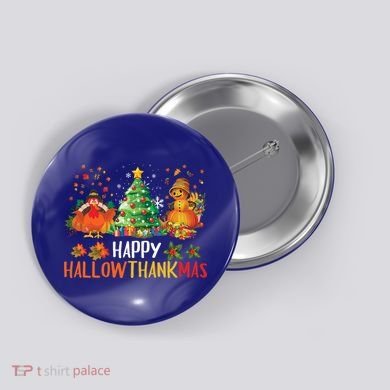 Happy Hallothanksmas Halloween Thanksgiving Merry Christmas Gift Button