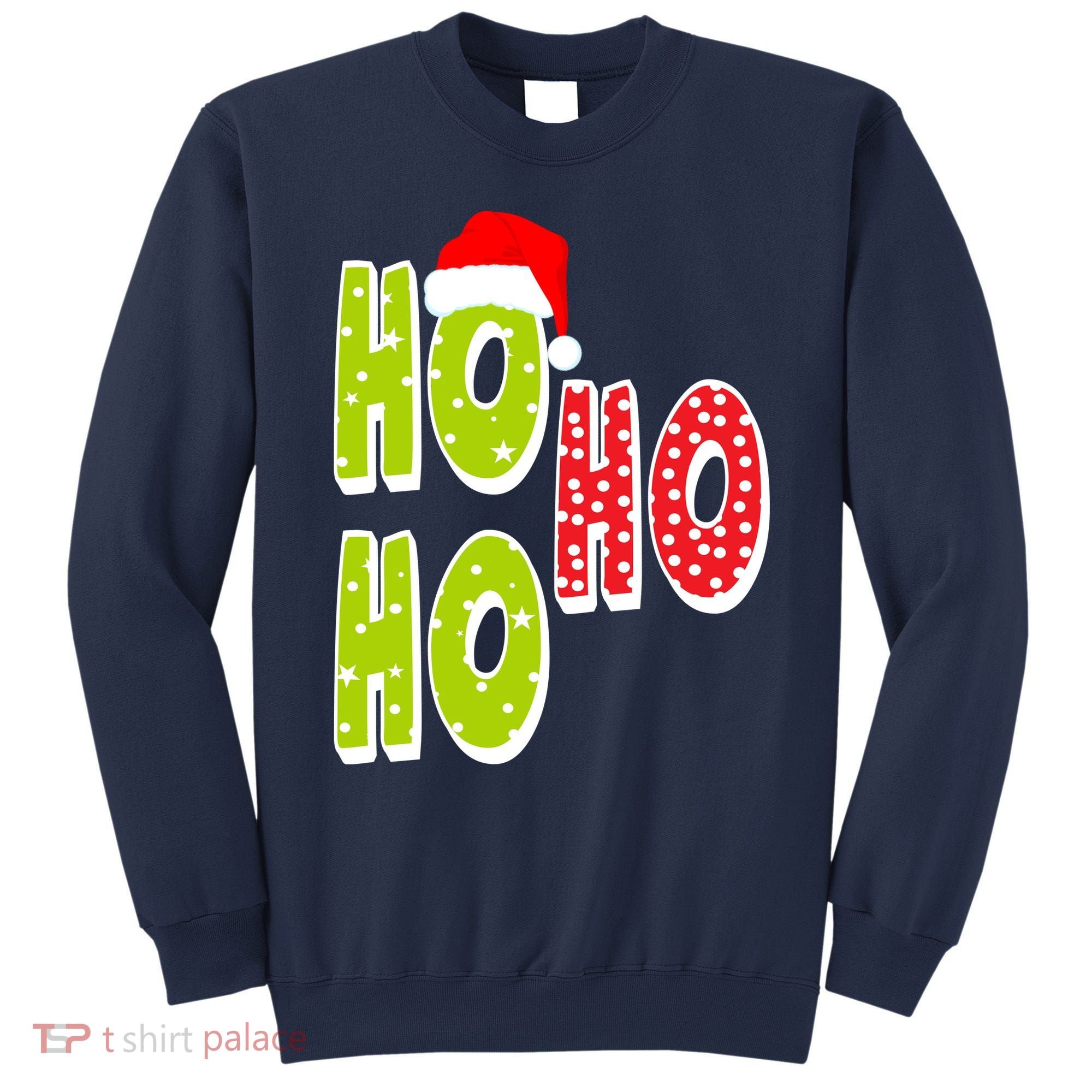 Ho Ho Ho Merry Christmas Festive Sweatshirt