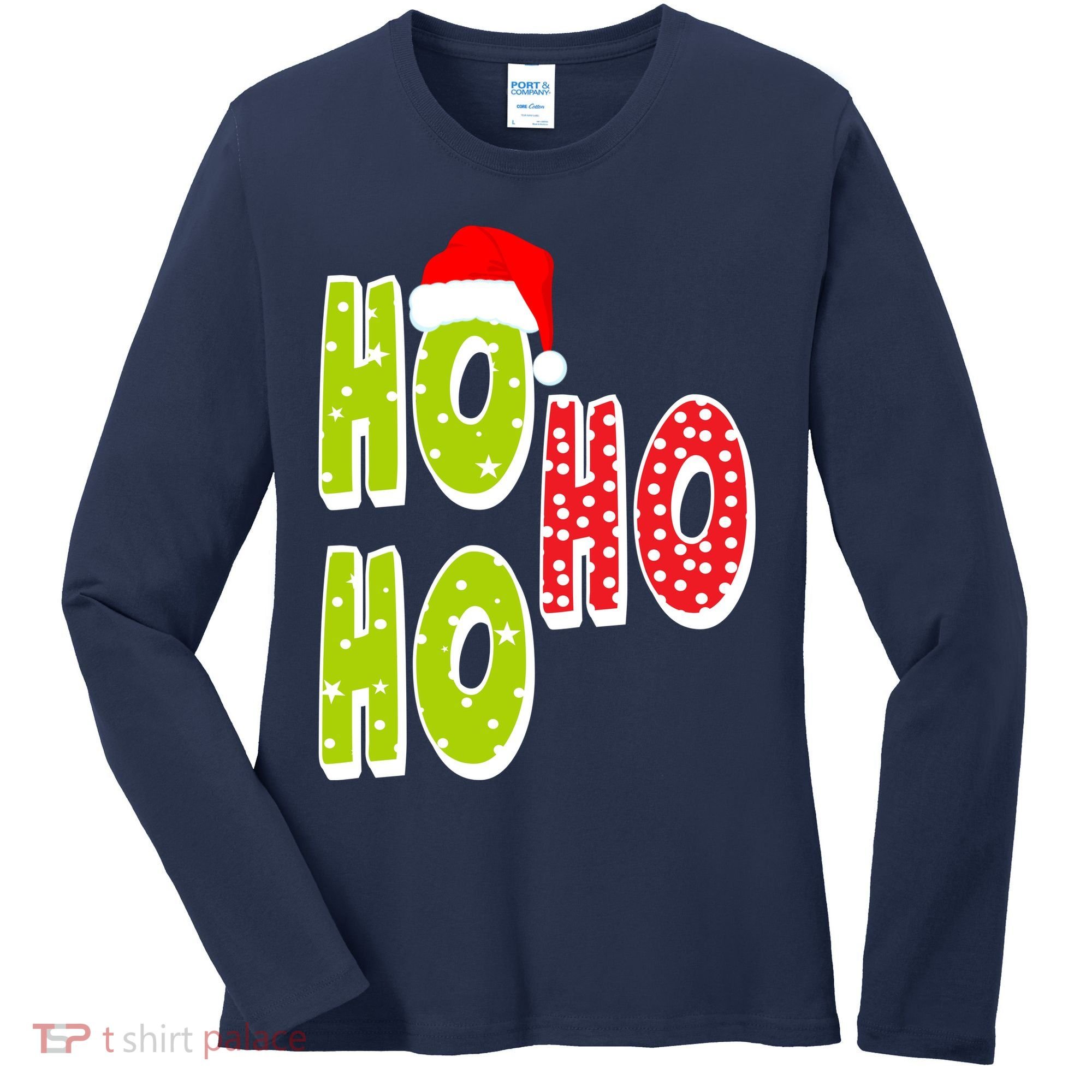 Ho Ho Ho Merry Christmas Festive Women's Long Sleeve Shirt