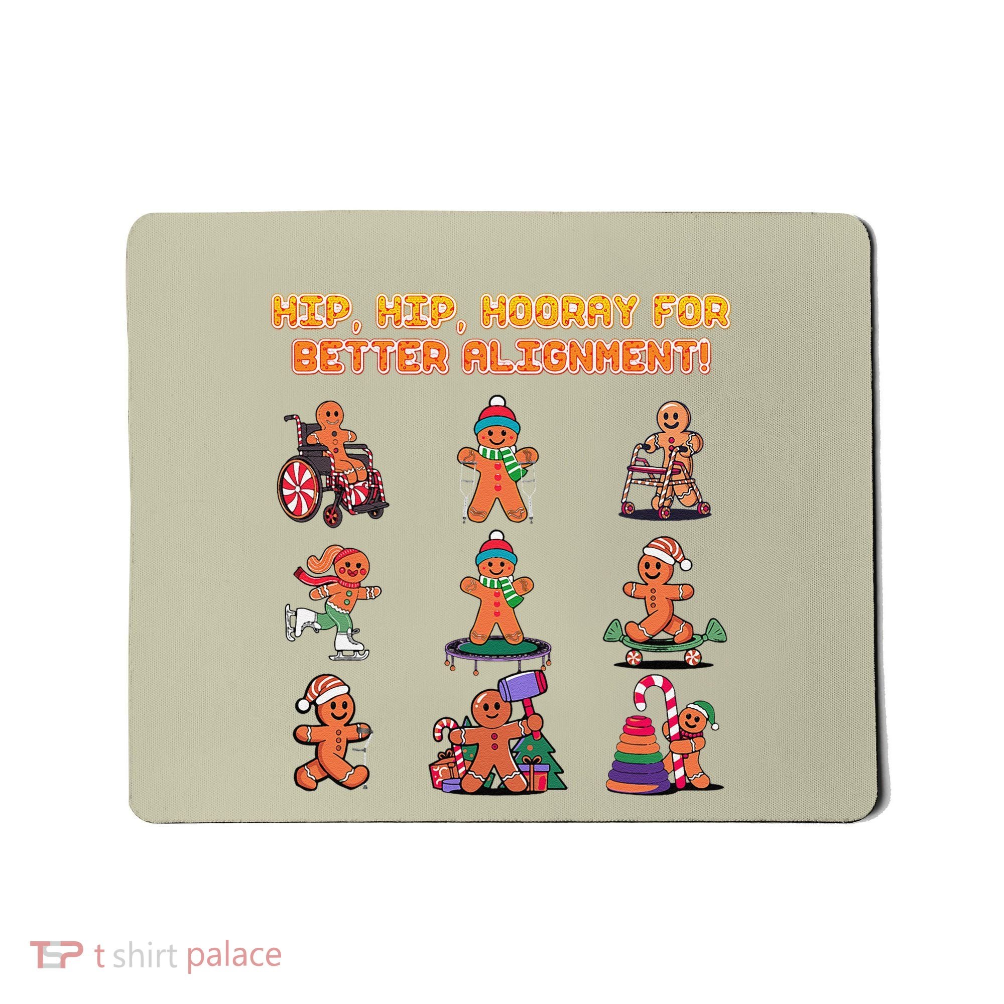 Hip Hip Hooray For Better Alignment Chiropractor Mousepad