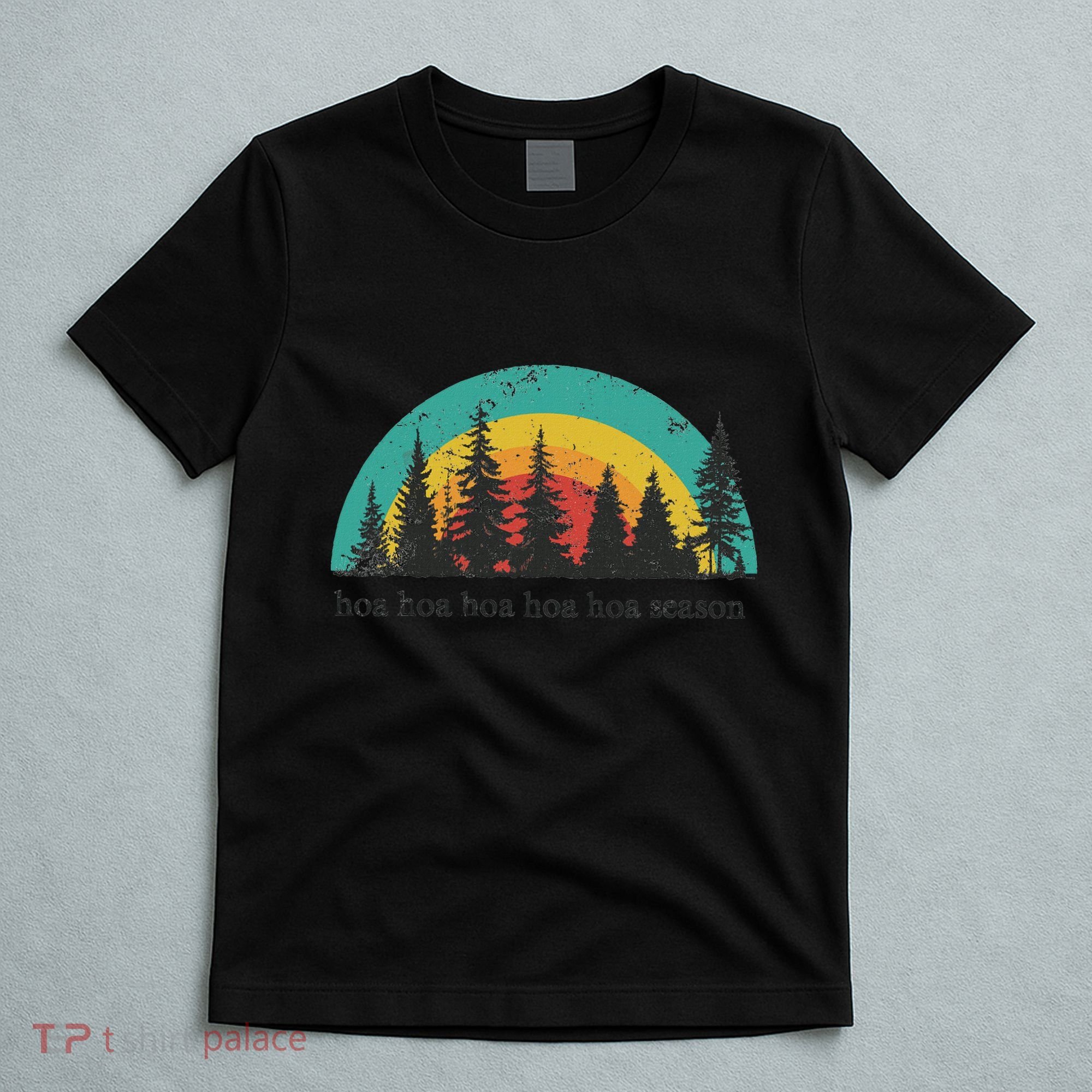 Hoa Hoa Hoa Hoa Hoa Cozy Season Twilight Lover Pine Forest T-Shirt