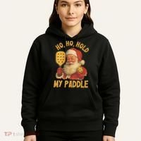 Ho Ho Hold My Paddle Funny Santa  Hoodie thumb 5