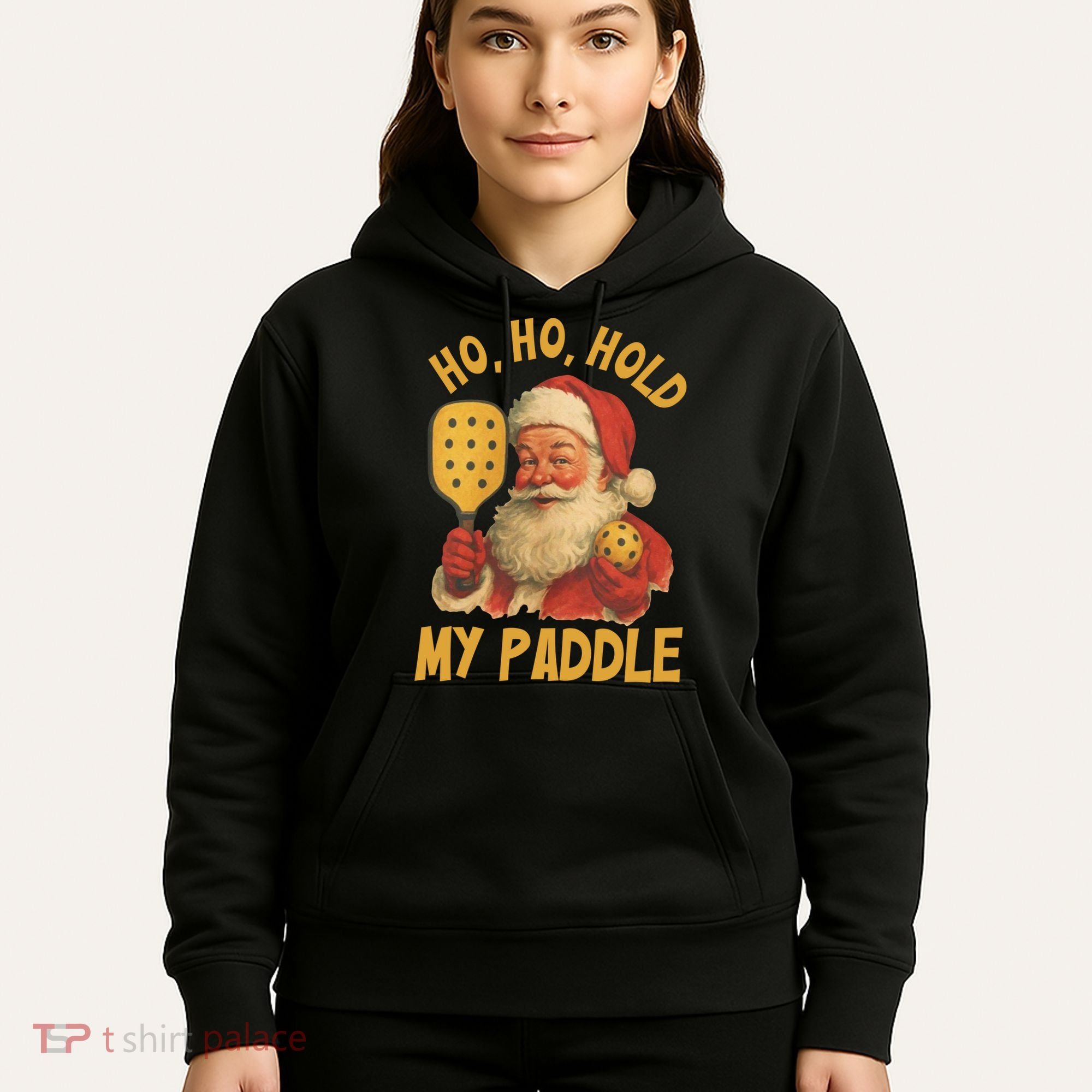 Ho Ho Hold My Paddle Funny Santa  Hoodie