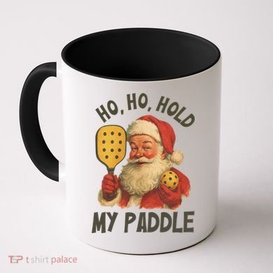 Ho Ho Hold My Paddle Funny Santa  Coffee Mug