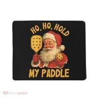Ho Ho Hold My Paddle Funny Santa  Mousepad thumb 0