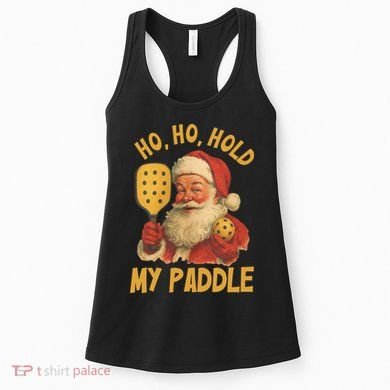 Ho Ho Hold My Paddle Funny Santa  Women's Tank Top