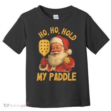 Ho Ho Hold My Paddle Funny Santa  Toddler T-Shirt