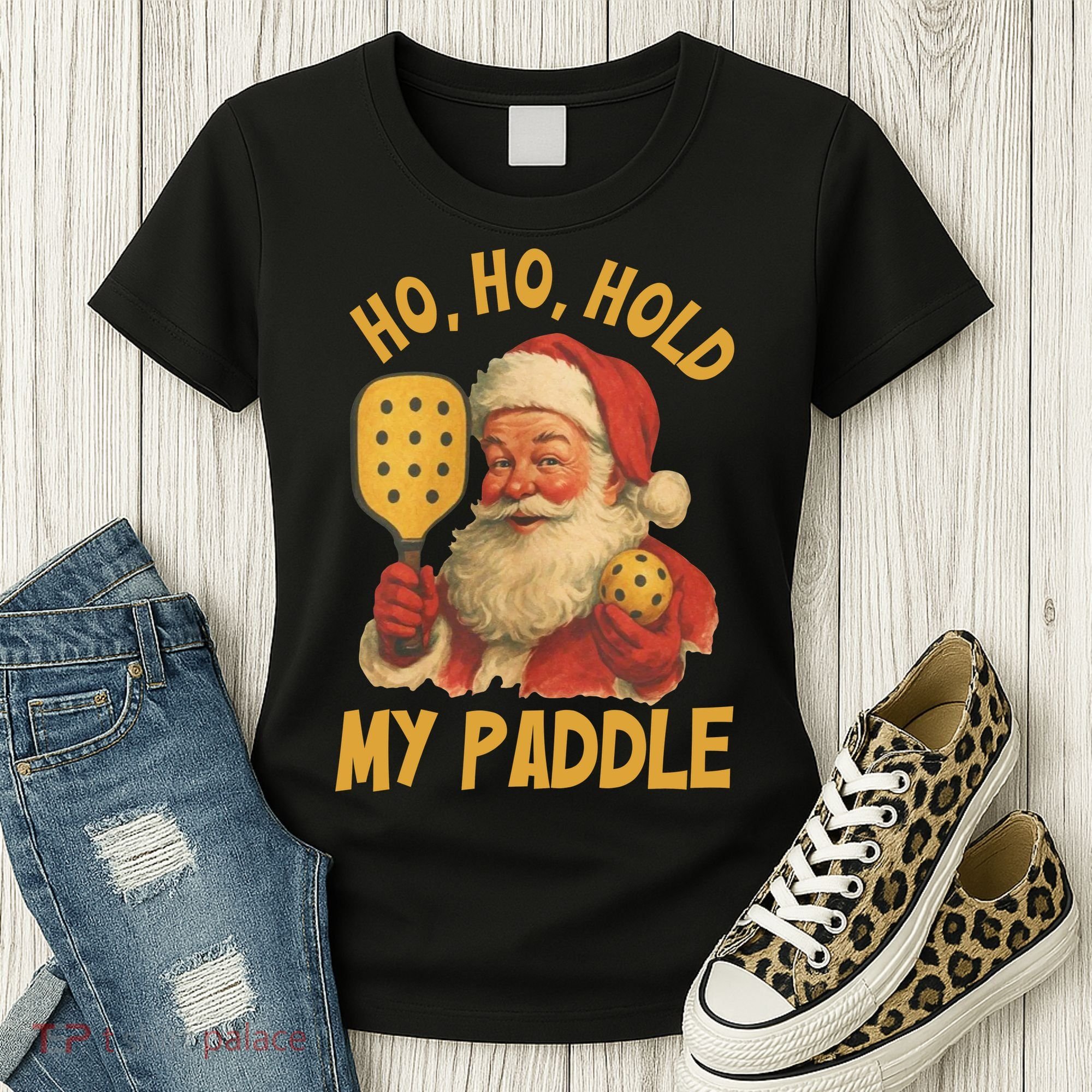 Ho Ho Hold My Paddle Funny Santa  Women's T-Shirt