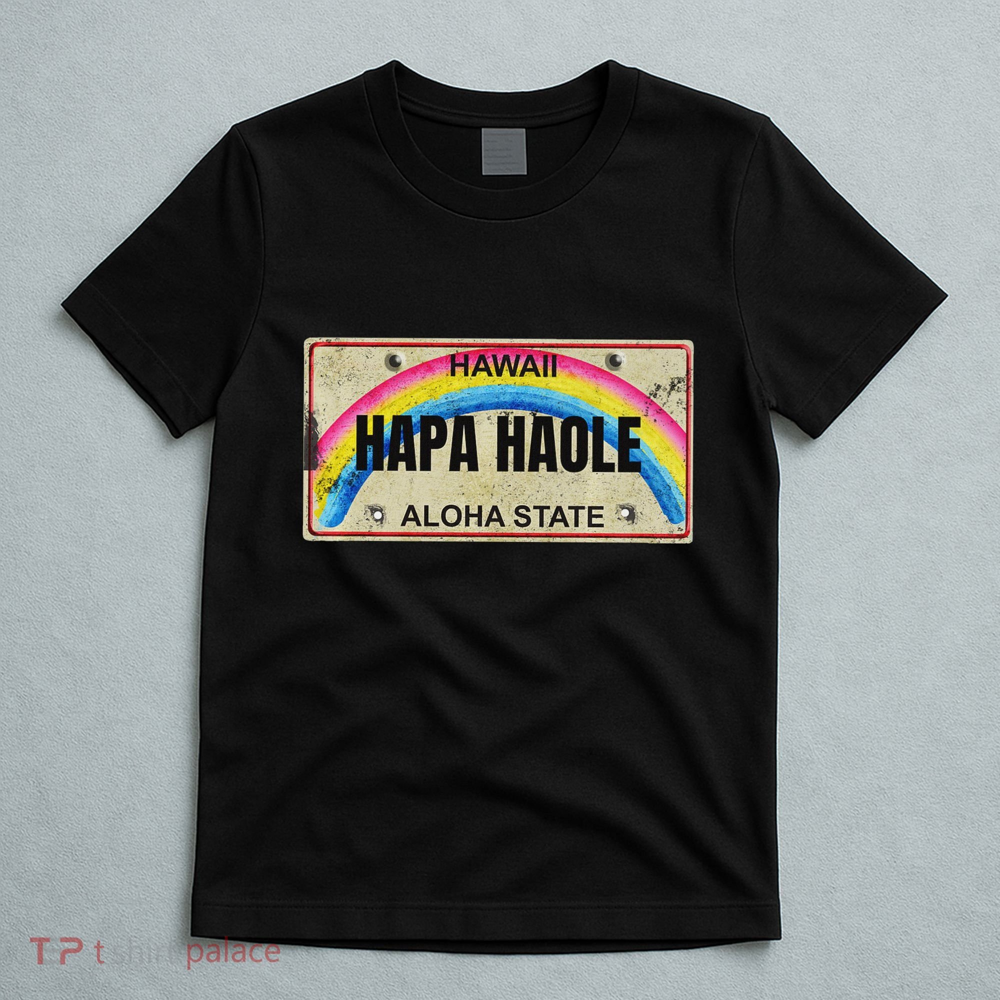 Hapa Haole Hawaiian License Plate T-Shirt