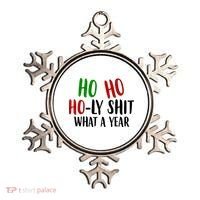 Ho Ho Holy Sh*t What A Year Funny Christmas Ornament thumb 0
