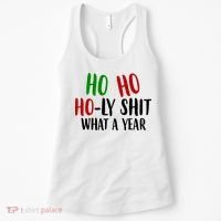 Ho Ho Holy Sh*t What A Year Funny Christmas Women's Tank Top thumb 0