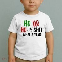 Ho Ho Holy Sh*t What A Year Funny Christmas Toddler T-Shirt thumb 2